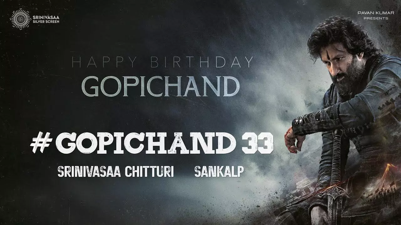 గోపీచంద్ బర్త్ డే గ్లింప్స్ రిలీజ్... గోపీచంద్33 గోపీచంద్ బర్త్ డే గ్లింప్స్ రిలీజ్... గోపీచంద్33